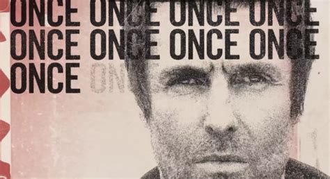 liam gallagher once lyrics meaning